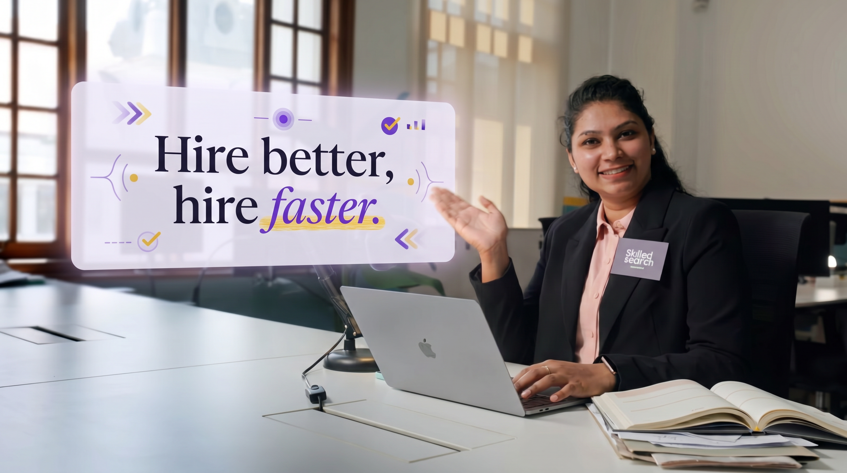Hire better, hire faster — SkilledSearch consultant